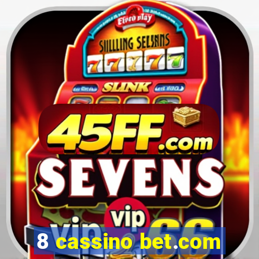 8 cassino bet.com